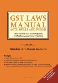 Enlarge image Cover: GST Laws Manual - Bloomsbury Publishing India Pvt Ltd