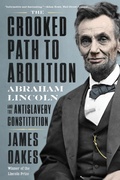 Cover: The Crooked Path to Abolition - W. W. Norton & Company
