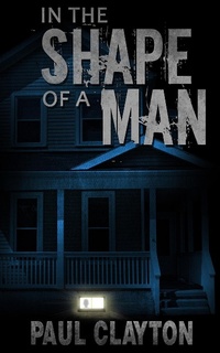 Enlarge image Cover: In the Shape of a Man - Paul Clayton