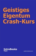 Cover: Geistiges Eigentum Crash-Kurs - IntroBooks
