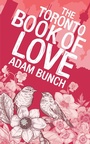 Cover: The Toronto Book of Love - Dundurn Press