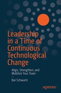 Abbildung von: Leadership in a Time of Continuous Technological Change - Apress
