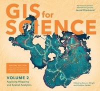 Enlarge image Cover: GIS for Science, Volume 2 - Esri Press