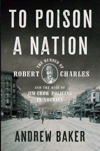 Enlarge image Cover: To Poison a Nation - The New Press