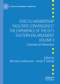 Abbildung von: Does EU Membership Facilitate Convergence? The Experience of the EU's Eastern Enlargement - Volume II - Palgrave Macmillan