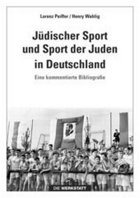 Abbildung von: Jüdischer Sport und Sport der Juden in Deutschland - Die Werkstatt