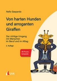 Abbildung von: Von harten Hunden und arroganten Giraffen - UVK