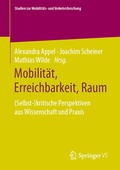 Cover: Mobilit&auml;t, Erreichbarkeit, Raum - Springer VS