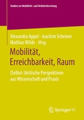 Cover: Mobilit&auml;t, Erreichbarkeit, Raum - Springer VS