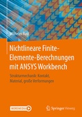 Cover: Nichtlineare Finite-Elemente-Berechnungen mit ANSYS Workbench - Springer Vieweg