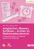 Cover: Vergleichen, Messen, Sch&auml;tzen - Gr&ouml;&szlig;en im Mathematikunterricht - Kallmeyer