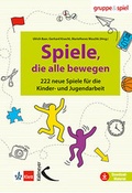 Cover: Spiele, die alle bewegen - Kallmeyer