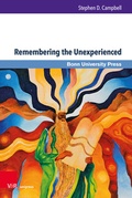 Cover: Remembering the Unexperienced - Brill Deutschland