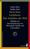 Cover: Lockdown: Das Anhalten der Welt - Carl-Auer Verlag