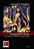 Cover: Freigang der K&auml;uze - Pop, Traian