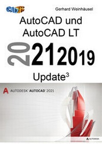 Abbildung von: AutoCAD und AutoCAD LT 2021, 2020, 2019 Update - Tatto Verlag