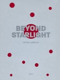 Cover: Petra Arnold - Beyond Starlight - Dr. Cantz'sche Verlagsgesellschaft mbH & Co. KG