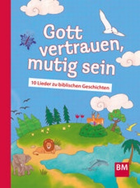 Abbildung von: Gott vertrauen, mutig sein - Bischoff, F