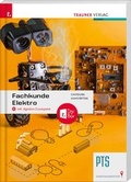 Cover: Fachkunde Elektro PTS + digitales Zustatzpaket - Trauner Verlag