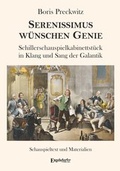 Cover: Serenissimus w&uuml;nschen Genie - Engelsdorfer Verlag