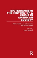 Cover: Bioterrorism: The History of a Crisis in American Society - Routledge