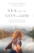 Cover: Sex and the City of God - IVP