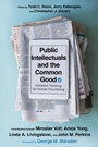 Cover: Public Intellectuals and the Common Good - Christian Thinking for Human Flourishing - IVP Academic