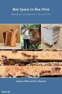 Abbildung von: Bee Space to Bee Hive - Bee Craft Ltd