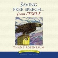 Abbildung von: Saving Free Speech ... from Itself Lib/E - Blackstone Publishing