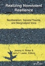 Cover: Realizing Nonviolent Resilience - Peter Lang Verlag