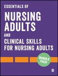 Cover: Bundle: Essentials of Nursing Adults + Clinical Skills for Nursing Adults - SAGE Publications Ltd