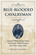 Cover: Blue-Blooded Cavalryman - The Kent State University Press