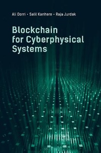 Enlarge image Cover: Blockchain for Cyberphysical Systems: Challenges, Opportunities, and Applications - Artech House Publishers