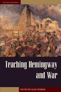 Cover: Teaching Hemingway and War - Kent State University Press
