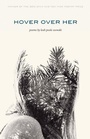 Cover: Hover Over Her - Kent State University Press