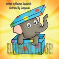 Cover: Elephant, Please! - Scared Squid Press