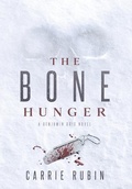 Cover: The Bone Hunger - Indigo Dot Press