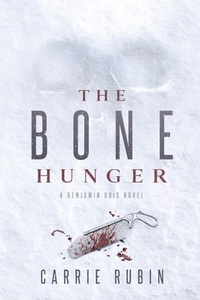 Enlarge image Cover: The Bone Hunger - Indigo Dot Press