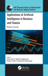 Enlarge image Cover: Applications of Artificial Intelligence in Business and Finance - Apple Academic Press Inc.