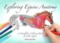 Cover: Exploring Equine Anatomy - Gillian Higgins