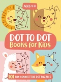 Cover: Dot To Dot Books For Kids Ages 4-8 - Kids Activity Publishing