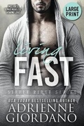 Cover: Living Fast (Large Print Edition) - Steele Ridge Publishing