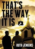 Cover: That's The Way It Is - Yorkshire Publishing