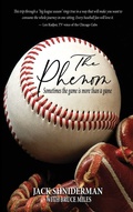 Cover: The Phenom - Shniderman Publishing