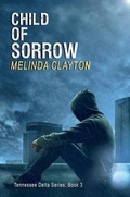 Cover: Child of Sorrow - Thomas-Jacob Publishing, LLC