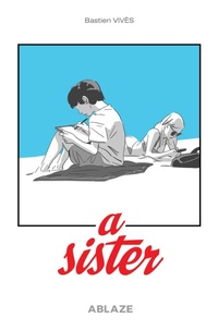 Enlarge image Cover: A SISTER - Ablaze, LLC