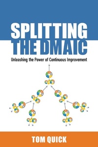 Abbildung von: Splitting the DMAIC - ASQ Quality Press