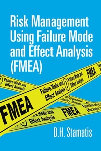 Abbildung von: Risk Management Using Failure Mode and Effect Analysis (FMEA) - ASQ Quality Press