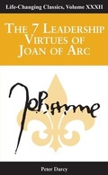 Cover: The 7 Leadership Virtues of Joan of Arc - Tremendous Leadership