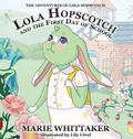 Cover: Lola Hopscotch and the First Day of School - Amity Studios LLC